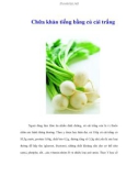 Chữa khàn tiếng bằng củ cải trắng