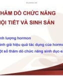 Bài giảng Thăm dò chức năng nội tiết và sinh sản