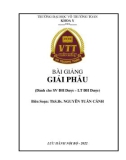 Bài giảng Giải phẫu: Phần 1 - Trường ĐH Võ Trường Toản (Năm 2022)