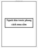 Người đón trước phong cách mua sắm