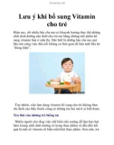 Lưu ý khi bổ sung Vitamin cho trẻ