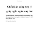 Chế độ ăn uống hợp lý giúp ngăn ngừa ung thư