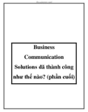 Business Communication Solutions đã thành công như thế nào? (phần cuối)