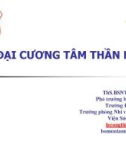 Bài giảng Đại cương tâm thần học - ThS.BSNT. Lê Công Thiện