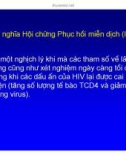 Bài giảng điều trị HIV : Hội chứng phục hồi miễn dịch part 4