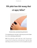 Sốt phát ban khi mang thai có nguy hiểm?