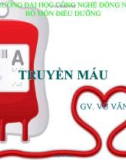 Bài giảng Truyền máu - GV. Vũ Văn Tiến