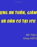 Giáo trình Sử dụng thuốc An thần-Giảm đau-Giãn cơ tại ICU