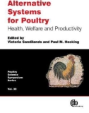 Ebook Alternative systems for poultry - Health welfare and productivity: Part 1