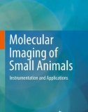 Ebook Molecular imaging of small animals - Instrumentation and applications: Part 1