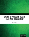 Ebook Basics of wildlife health care and management: Part 1