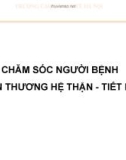 Bài giảng Chăm sóc người bệnh chấn thương hệ thận, tiết niệu - CĐ Y tế Hà Nội