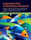 Ebook Laboratory fish in biomedical research, biology, husbandry and research applications for zebrafish: Part 1