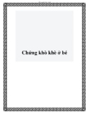 Chứng khò khè ở bé