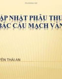 Bài giảng Cập nhật phẫu thuật bắc cầu mạch vành - Nguyễn Thái An