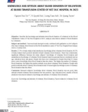 Kiến thức, thái độ về hiến máu của tình nguyện viên tại Trung tâm Truyền máu bệnh viện Hữu Nghị Việt Đức năm 2023