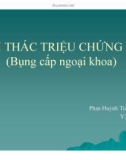 Bài giảng Khai thác triệu chứng đau (Bụng cấp ngoại khoa) - Phan Huỳnh Tiến Đạt