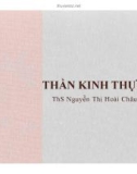 Bài giảng Thần kinh thực vật - ThS. Nguyễn Thị Hoài Châu