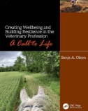 Ebook Creating wellbeing and building resilience in the veterinary profession a call to life: Part 1