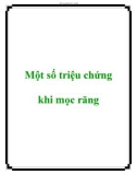 Một số triệu chứng khi mọc răng