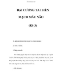 ĐẠI CƯƠNG TAI BIẾN MẠCH MÁU NÃO (Kỳ 3)