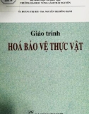 Giáo trình Hóa bảo vệ thực vật: Phần 1 - TS. Hoàng Thị Hợi