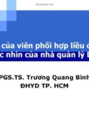 Bài giảng Lợi ích của viên phối hợp liều cố định: Góc nhìn của nhà quản lý Dược - PGS.TS. Trương Quang Bình