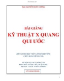 BÀI GIẢNG KỸ THUẬT X QUANG QUI ƯỚC