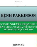 Bài giảng Bệnh parkinson - PGS.TS.BS. Nguyễn Trọng Hưng