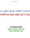 Ca lâm sàng rơi stent những bài học rút ra? - BS, Trần Bá Hiếu