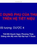 Bài giảng Tác dụng phụ của thuốc trên hệ tiết niệu