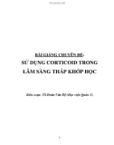 Bài giảng chuyên đề: Sử dụng Corticoid trong lâm sàng thấp khớp học