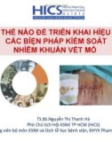 Bài giảng Làm thế nào để triển khai hi̇ệu quả các bi̇ện pháp ki̇ểm soát nhi̇ễm khuẩn vết mổ