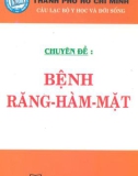 Bệnh răng – hàm – mặt và các kỹ thuật chuyên môn