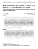 Đánh giá biển đổi giải phẫu mạch máu và đường mật gan phải trên 150 trường hợp lấy mảnh ghép gan phải