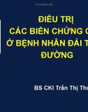 Bài giảng Điều trị các biến chứng cấp ở bệnh nhân đái tháo đường - BS. Trần Thị Thùy Dung