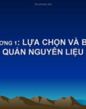 Bài giảng Lựa chọn và bảo quản nguyên liệu - GV. Võ Thị Thu Thủy