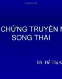 Bài giảng Hội chứng truyền máu song thai - BS. Đỗ Thị Kim Chi