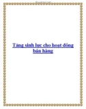 Tăng sinh lực cho hoạt động bán hàng