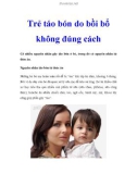 Trẻ táo bón do bồi bổ không đúng cách