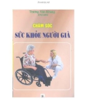 Kinh nghiệm chăm sóc sức khỏe người già