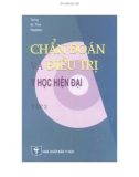 Kỹ thuật Chẩn đoán và điều trị y học hiện đại (Tập 2): Phần 1