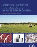 Ebook Analytical methods for food safety by mass spectrometry (Vol 2 - Veterinary drugs): Part 1