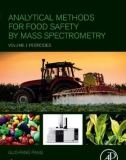 Ebook Analytical methods for food safety by mass spectrometry (Vol I - Pesticides): Part 1