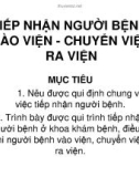 Giáo án khoa điều dưỡng - TIẾP NHẬN NGƯỜI BỆNH VÀO VIỆN - CHUYỂN VIỆN RA VIỆN