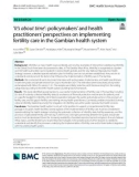 ‘It's about time': Policymakers' and health practitioners' perspectives on implementing fertility care in the Gambian health system