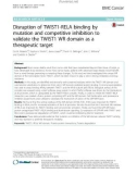 Disruption of TWIST1-RELA binding by mutation and competitive inhibition to validate the TWIST1 WR domain as a therapeutic target