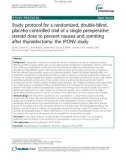 Study protocol for a randomized, double-blind, placebo-controlled trial of a single preoperative steroid dose to prevent nausea and vomiting after thyroidectomy: The tPONV study