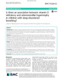 Is there an association between vitamin D deficiency and adenotonsillar hypertrophy in children with sleep-disordered breathing?