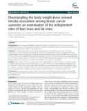 Disentangling the body weight-bone mineral density association among breast cancer survivors: An examination of the independent roles of lean mass and fat mass